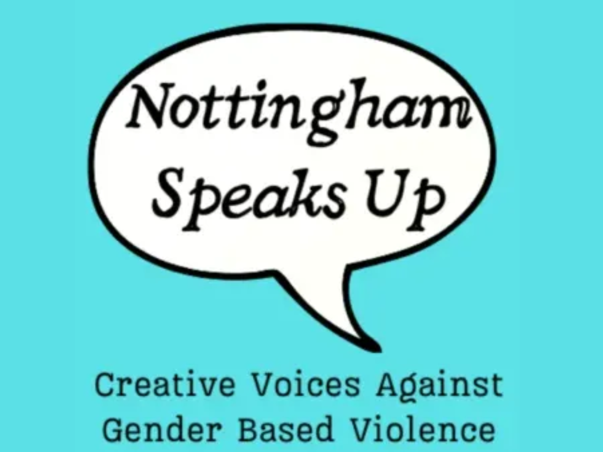 Nottingham Speaks Up Local Writers Take A Stand Against Gender Based Violence